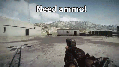 I need Ammo !!!