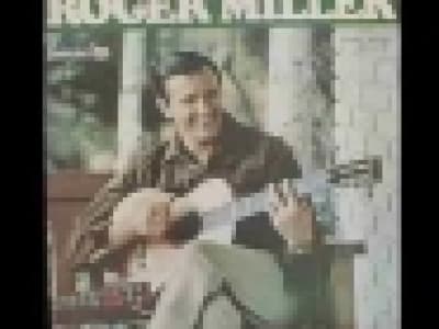 Roger Miller - King Of the Road 