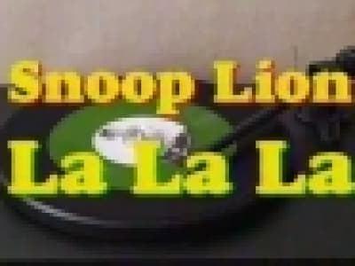 Snoop Lion - lalala