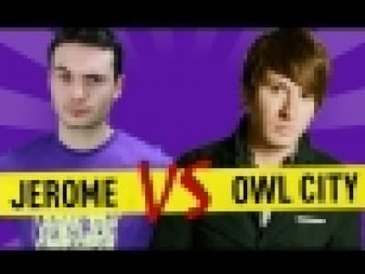 Jérôme vs Owl City