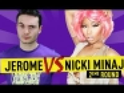 Jerome vs Nicki Minaj 2 Dat Ass return