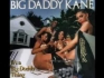 Big Daddy Kane - Warm it Up, Kane
