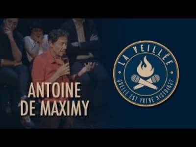 La Veillée #27 : Antoine de Maximy