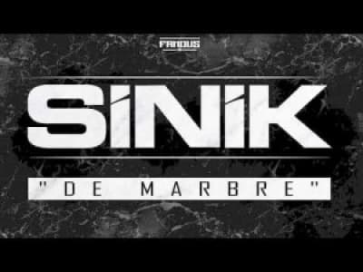SINIK - De Marbre