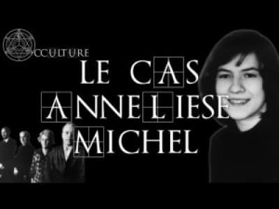 Le cas Anneliese Michel