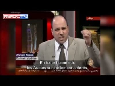Un écrivain algérien: &quot;Les Arabes sont arriérés et pas adaptés à la civilisation&quot;