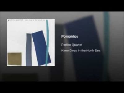 Portico Quartet - Pompidou