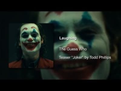 Laughing- The Guess Who [Joker teaser]
