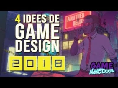 Game Next Door : 4 Idées de Game Design qui ont bousculé 2018