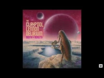 The Claypool Lennon Delirium - South of Reality (2019)
