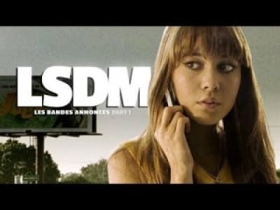LSDM - Les Bandes Annonces
