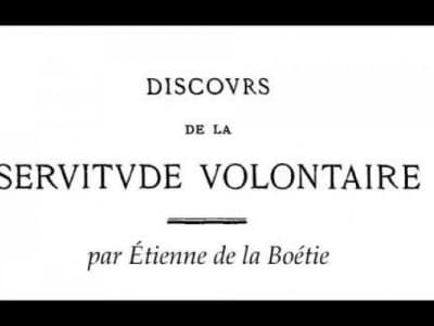 Discours de la servitude volontaire - Étienne de La Boétie
