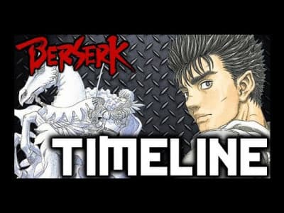 Berserk Timeline Remastered. Rip Kentaro Miura