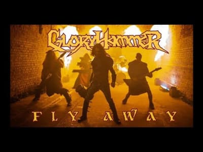 GLORYHAMMER - Fly Away
