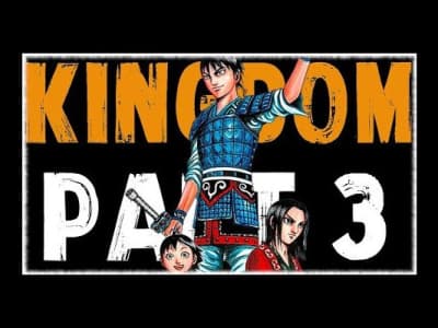 Résumé de Kingdom Partie 3