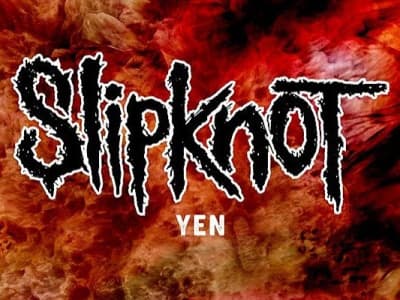 Slipknot - YEN