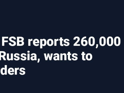 https://novayagazeta.eu/articles/2022/09/26/sources-fsb-reports-260000-men-left-russia-wants-to-close-borders-news