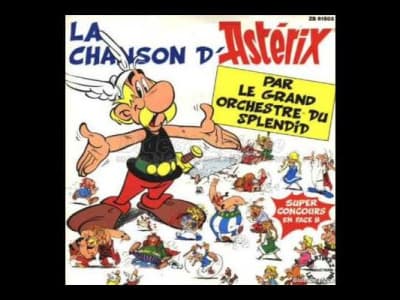 La chanson d'Asterix- Le grand orchestre du splendide