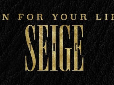 Run for your life - seige