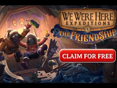 [Steam] We Were Here Expeditions: The FriendShip  gratuit si récupéré avant le 13/10