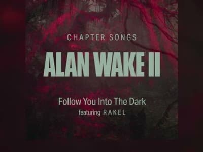 Alan Wake 2: Chapter Songs — Follow You into the Dark (featuring RAKEL)