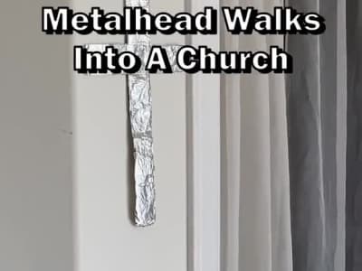 Metalhead walks into a church