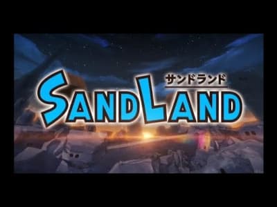 Sand Land, la série, opening 1