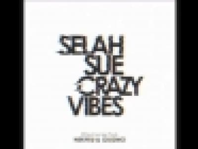 Selah Sue - Crazy Vibes (Street Remix) feat. Guizmo & Nekfeu 